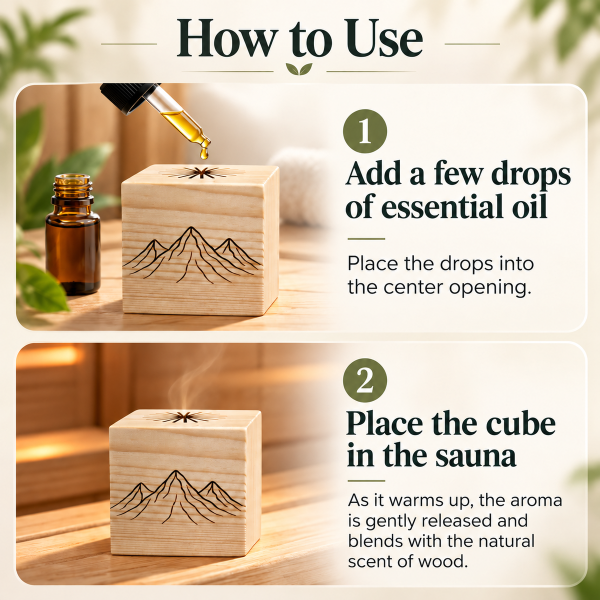 Two-step guide for using a solid pine sauna oil diffuser cube with an engraved mountain design: add a few drops of essential oil to the center opening, then place the cube on a sauna bench so the warmth gradually releases the aroma and blends it with the natural scent of wood
